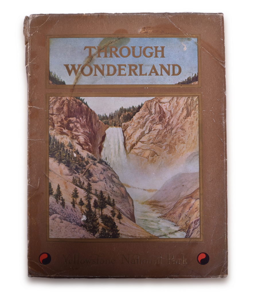 5393 - Through Wonderland Yellowstone National Park Northern Pacific Railway Illustrated Book 1910 thumbnail