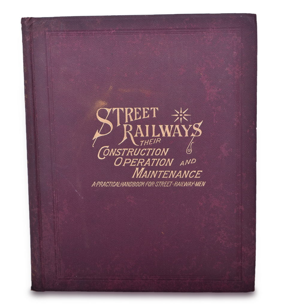 8145 - Street Railways Their Construction, Operation and Maintenance - 1892 by C.B. Fairchild thumbnail