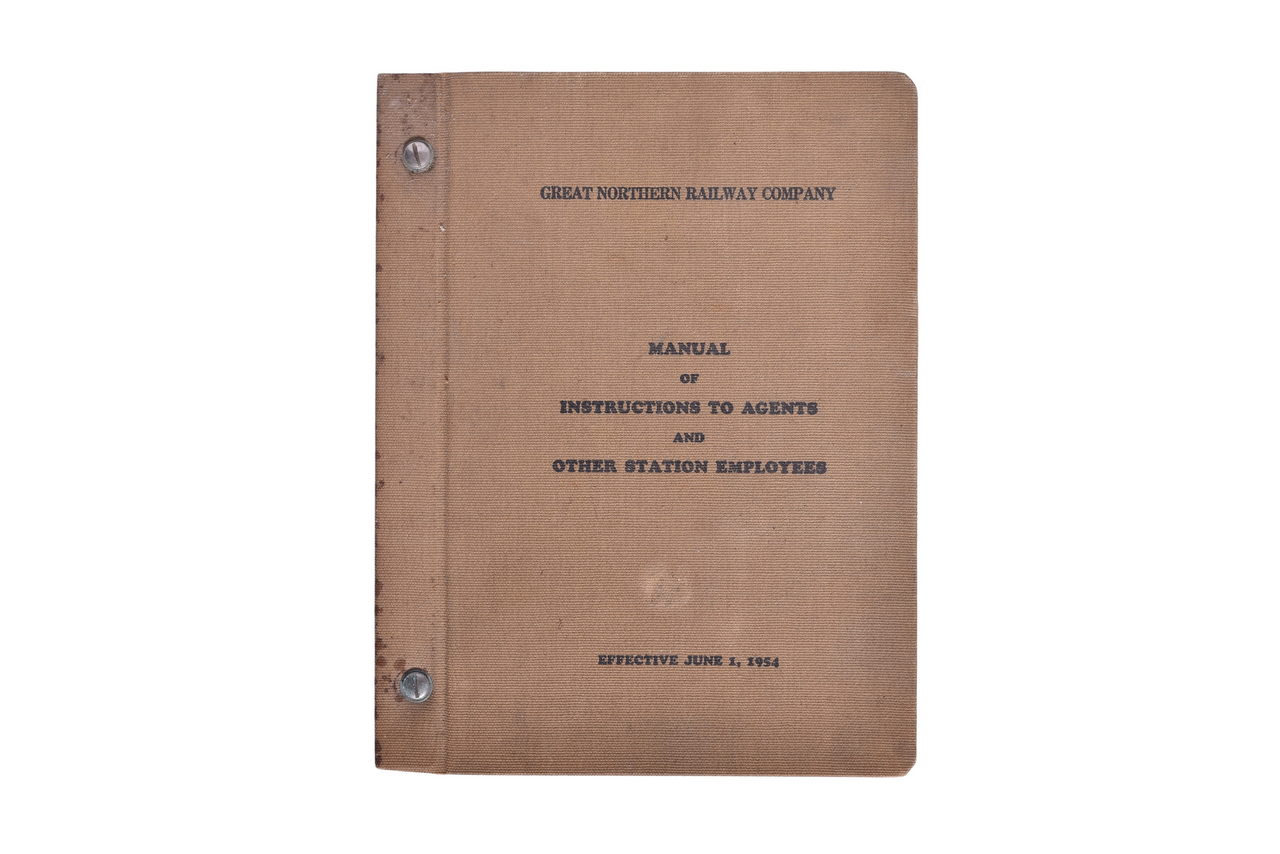 2012 - Great Northern Railway Company Manual of Instructions to Agents - June 1954 thumbnail