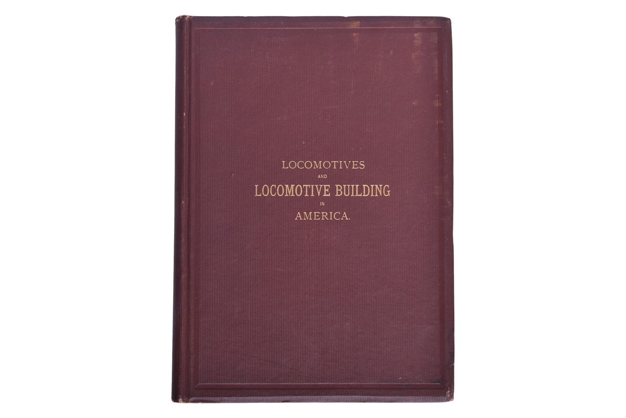 6587 - Rogers Locomotives and Locomotive Building in America 1831 to 1886 Book thumbnail