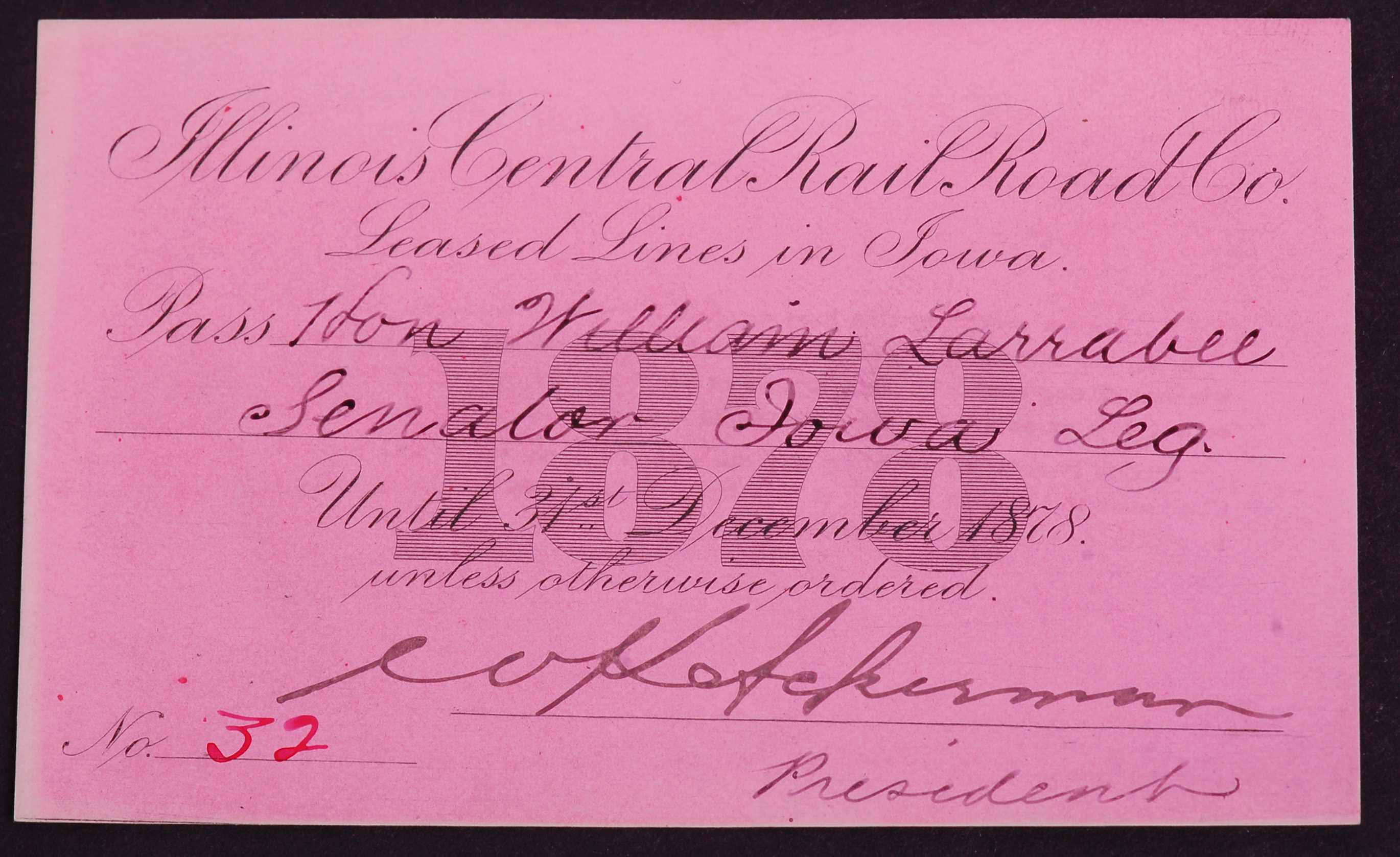 310 - Illinois Central Railroad 1878 Annual Pass - Low Number / Presidential Signed thumbnail