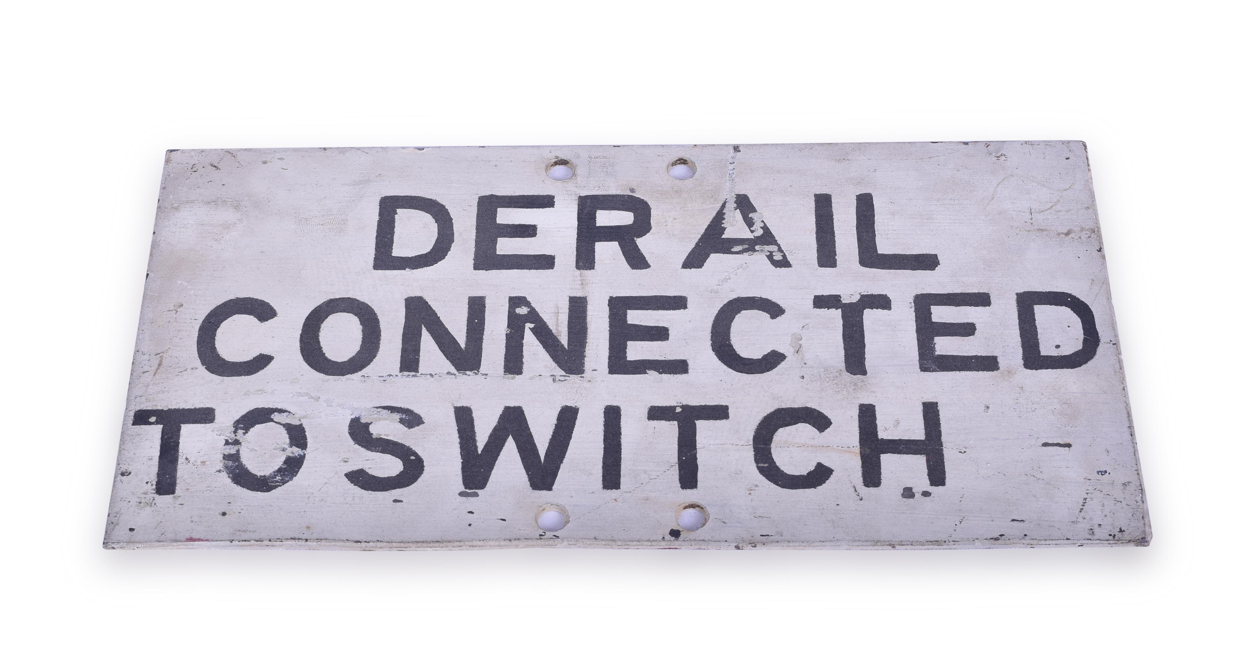 59 - Derail Connected To Switch Metal Railroad Sign thumbnail