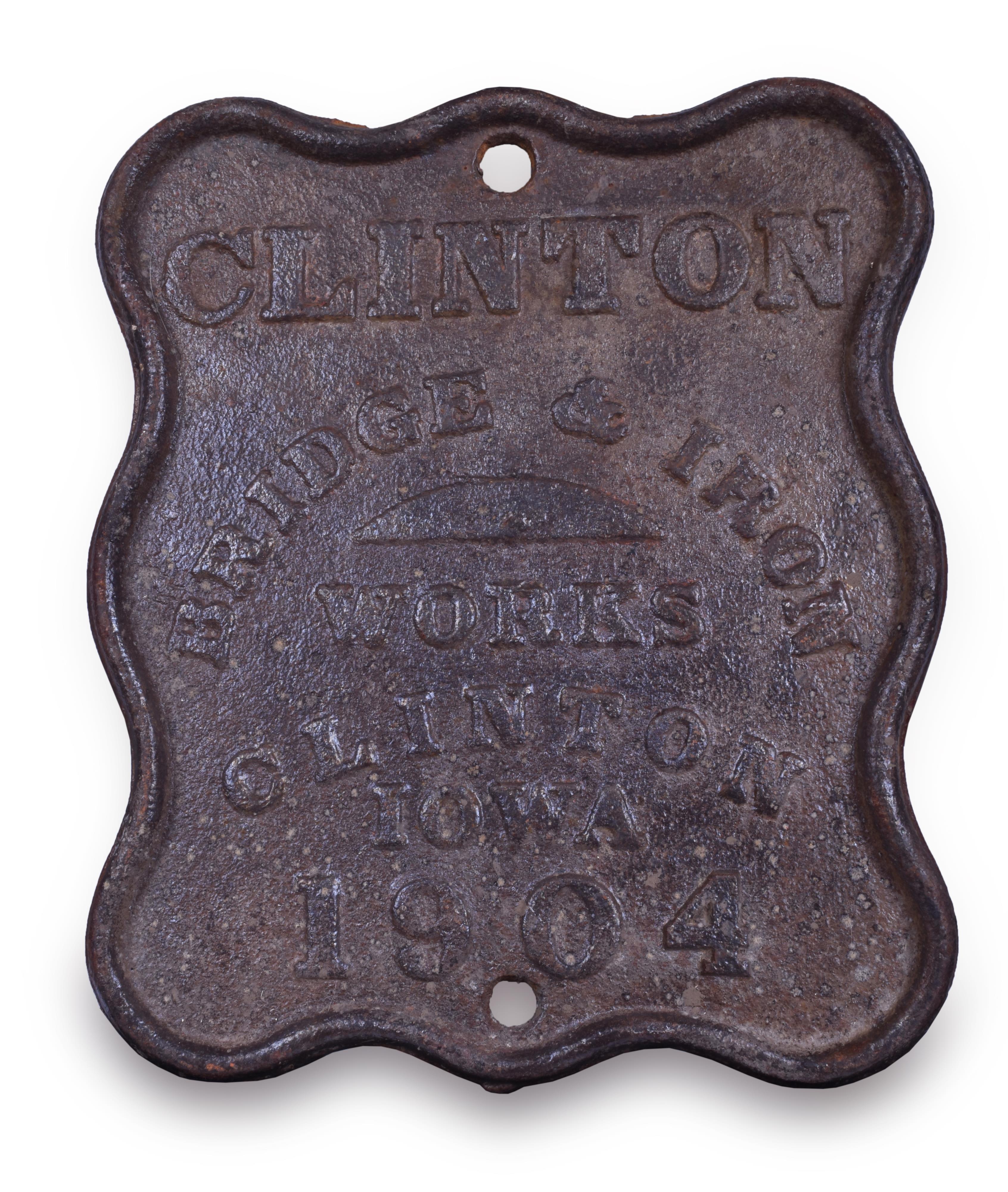 304 - Clinton Bridge & Iron Works - 1904 Builders Plate thumbnail