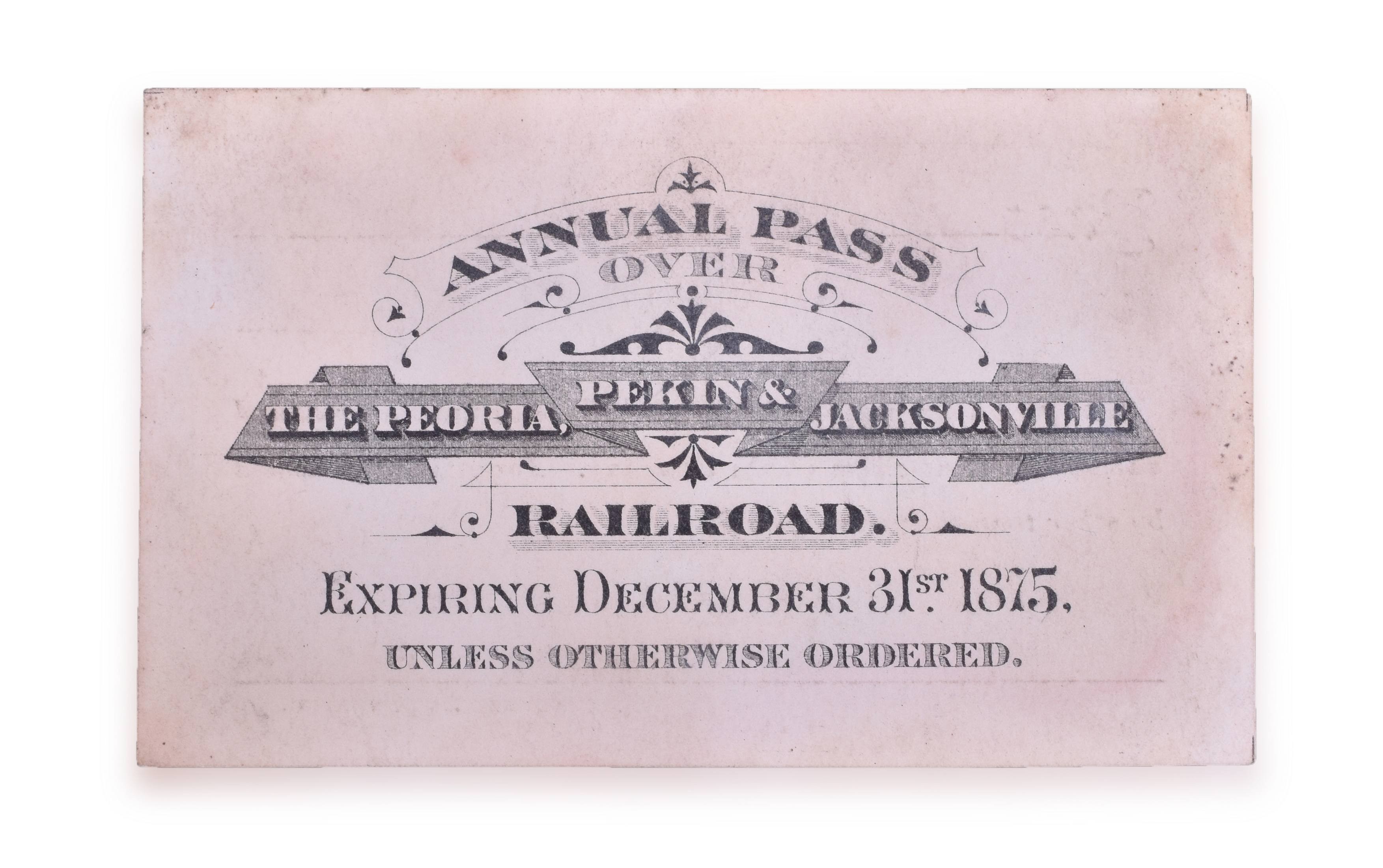 4181 - The Peoria, Pekin & Jacksonville Railroad 1875 Annual Pass thumbnail