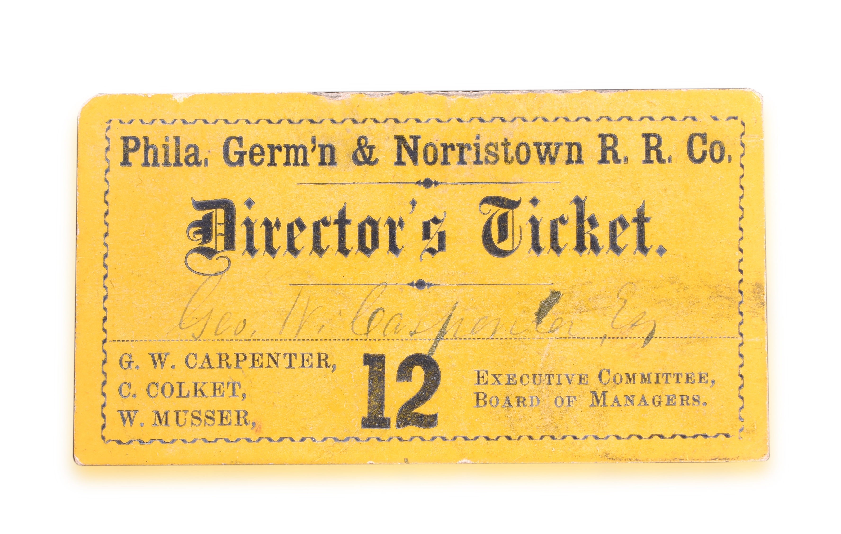 366 - Philadelphia Germantown & Norristown Railroad - Director's Ticket - Issued to George Washington Carpenter thumbnail